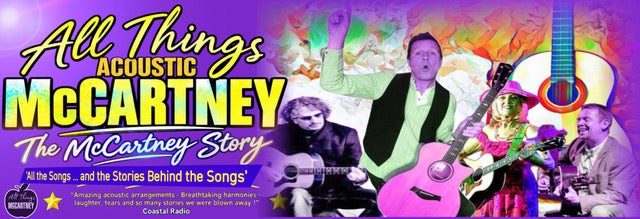 All Things McCartney - The McCartney Story Fri Oct 15th 2027 8pm-10pm