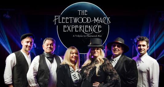 The Fleetwood Mack Experience  - Sat Feb 6th 2027  8pm-10pm